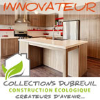 Collections Dubreuil, Constructeurs de maisons neuves écologiques dans la municipalité de Mirabel dans les Laurentides.
