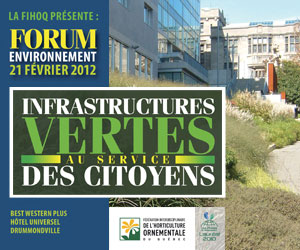 Forum Environnement 2012 - Les Infrastructures vertes au service des citoyens - FIHOQ