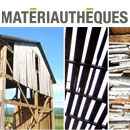 Matériauthèques en Chaudières-Appalaches : Bois, matériaux écologiques, récupéré