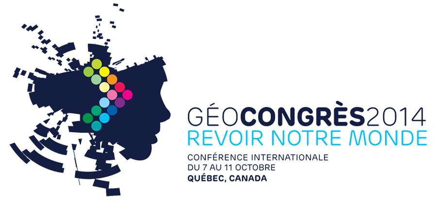 GéoCongrès 2014 ; Revoir notre monde