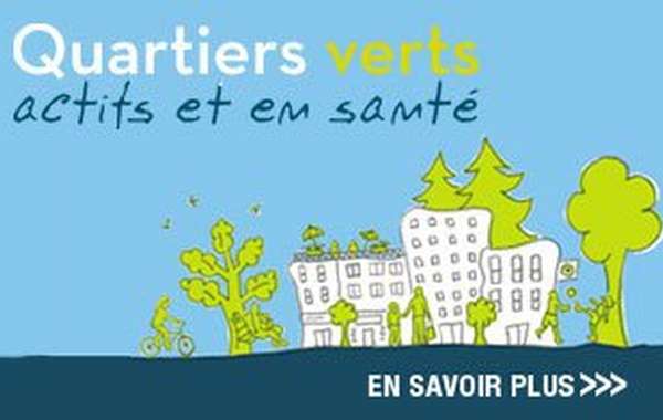 Quartiers verts, actifs et en santé