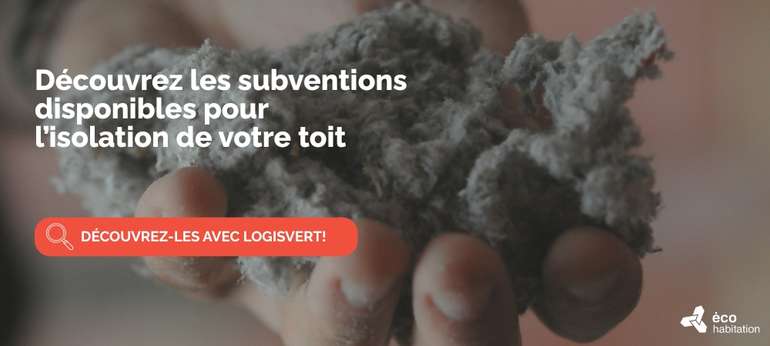 Subventions pour l'isolation du toit